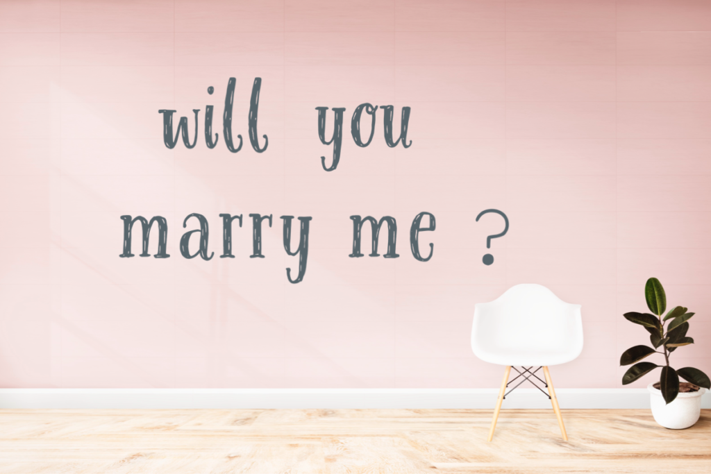 will you marry me？