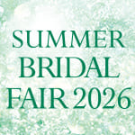 SUMMER BRIDAL FAIR 2026